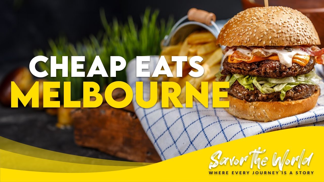 Melbourne Cheap Eats: How to Eat Like a Local on a Budget
