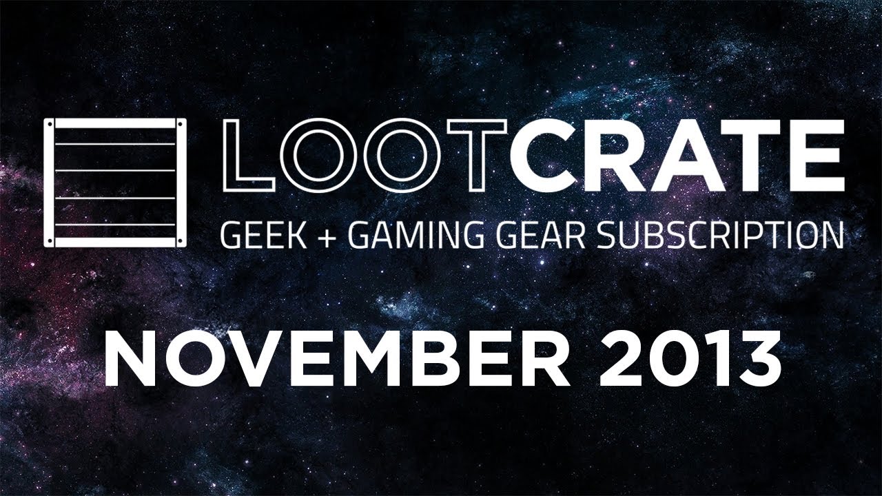 #LootCrate - November 2013