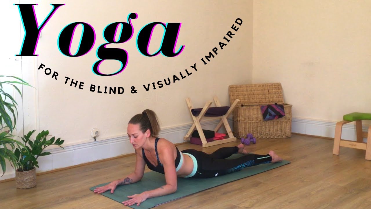 YOGA FOR THE BLIND & VISUALLY IMPAIRED // Collaboration with Sharing community // Beginner friendly