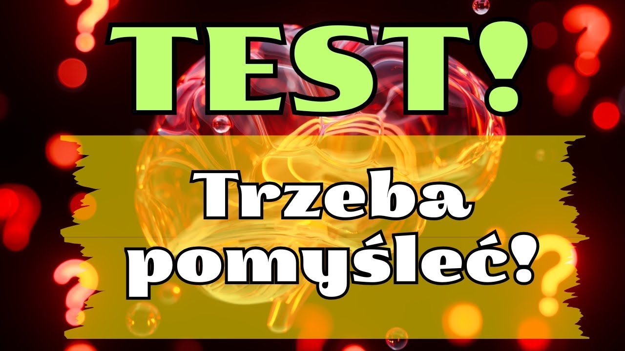 TRUDNY TEST Z WIEDZY OGÓLNEJ: 30 PYTAŃ, KTÓRE WYMAGAJĄ UWAGI