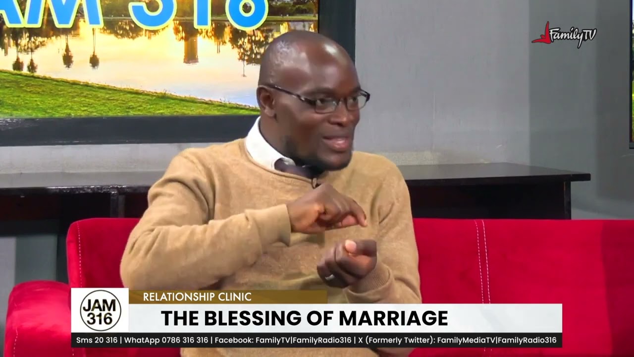 Douglas and Njambi // Jam 316 Relationship Clinic // The Blessing Of Marriage