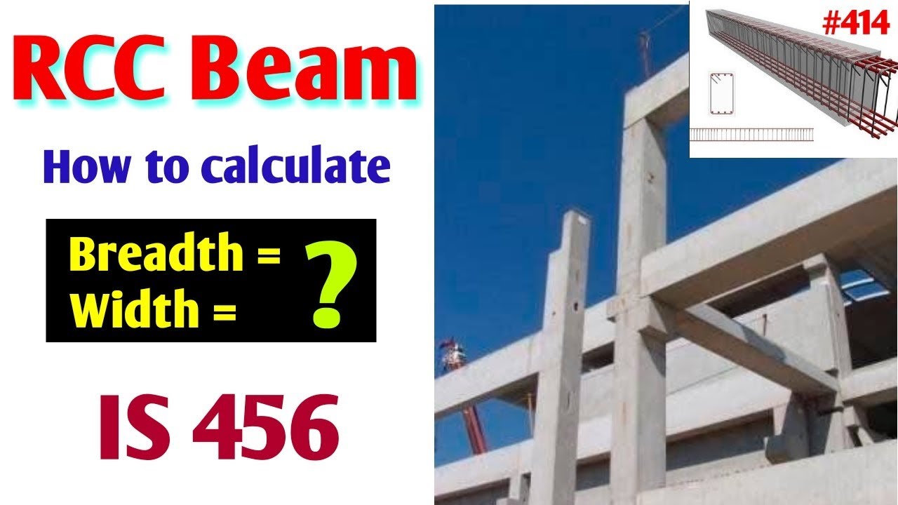 How to calculate breadth and width of RCC Beam || Find out Breadth and Width of RCC Beam
