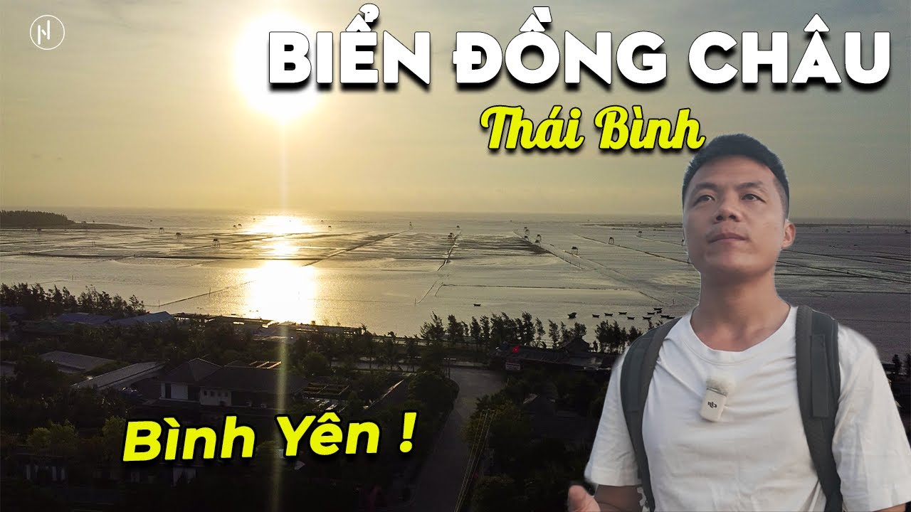 Khám phá Biển Đồng Châu - Thái Bình 2025, Review Toàn Cảnh Biển Đồng Châu, Có Gì Đẹp !