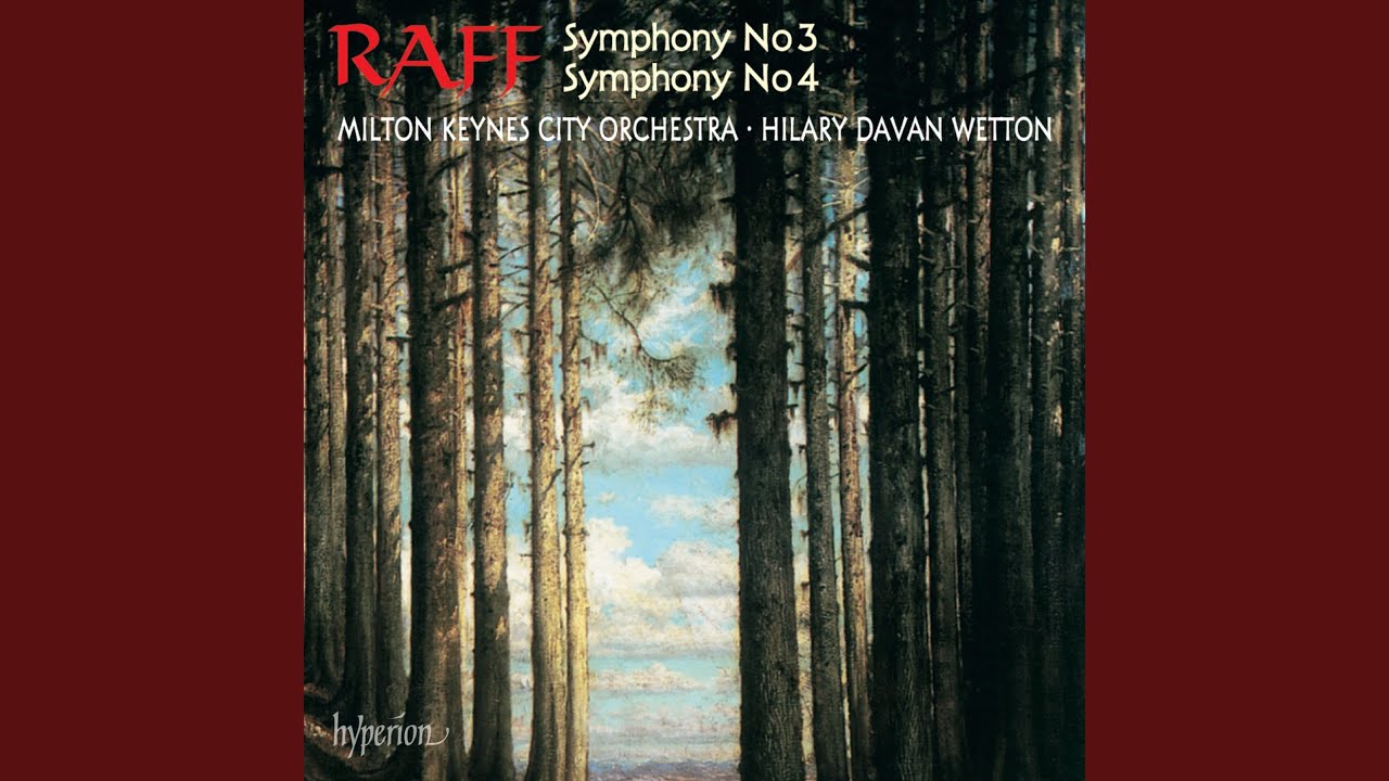 Raff: Symphony No. 3 in F Major, Op. 153 