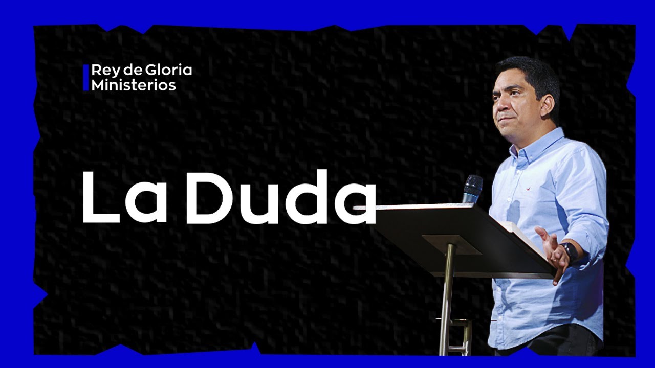 La duda | Pastor Carlos Dillon