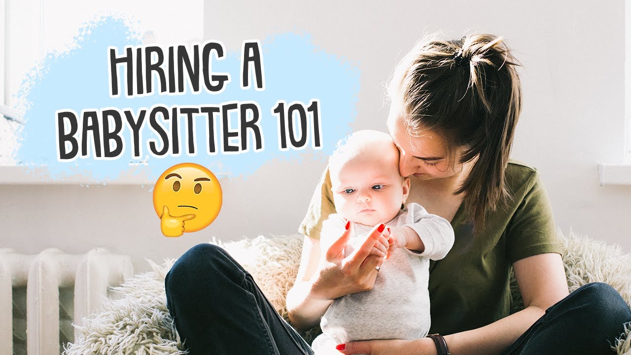 Must Have Information When Hiring a Babysitter