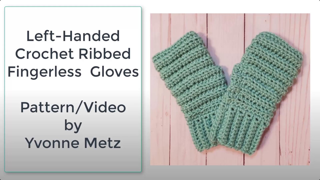 Left Handed Ribbed Fingerless Gloves