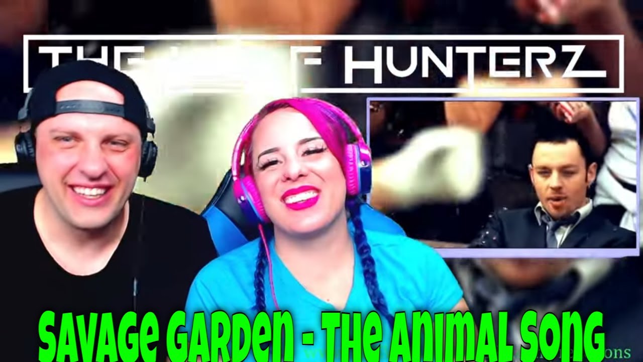Savage Garden - The Animal Song (Video Version) THE WOLF HUNTERZ Reactions
