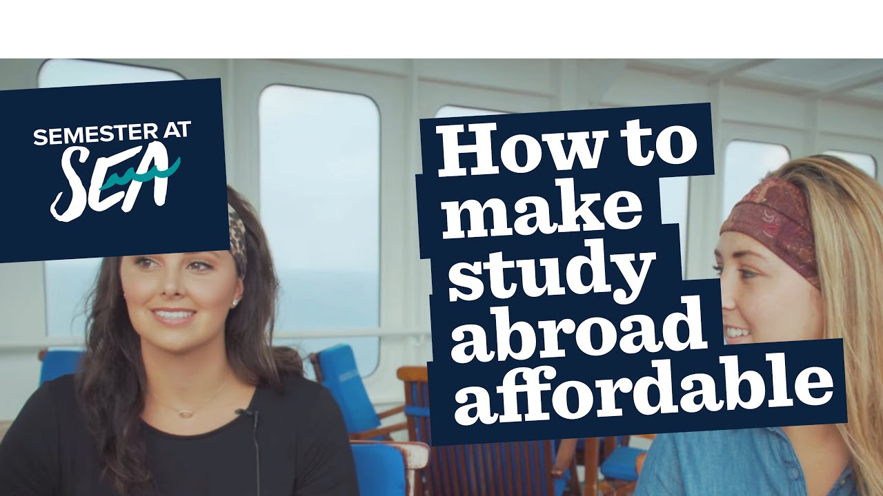 How to Make Study Abroad and Semester at Sea Affordable