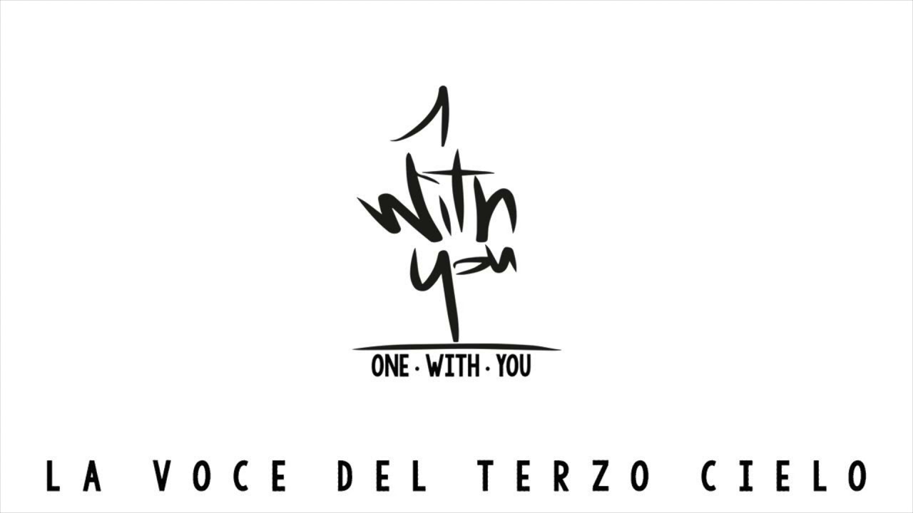 La voce del Terzo Cielo - ONEWITHYOU