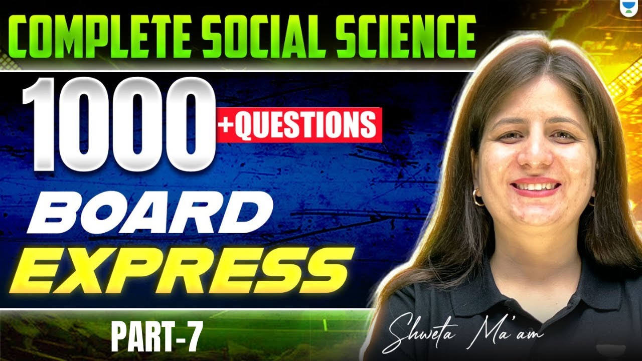1000+ Social Science Questions | Boards Express Series | Part 7 | Shweta Ma’am