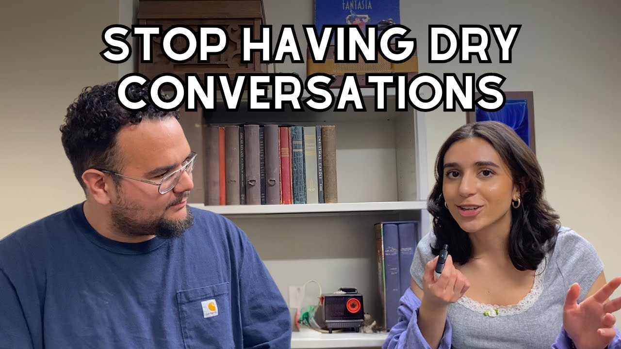 How to Keep the Conversation Flowing
