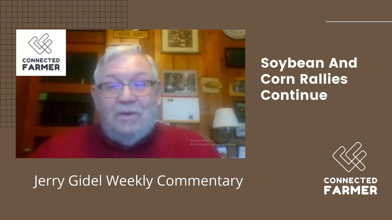 Soybean And Corn Rallies Continue