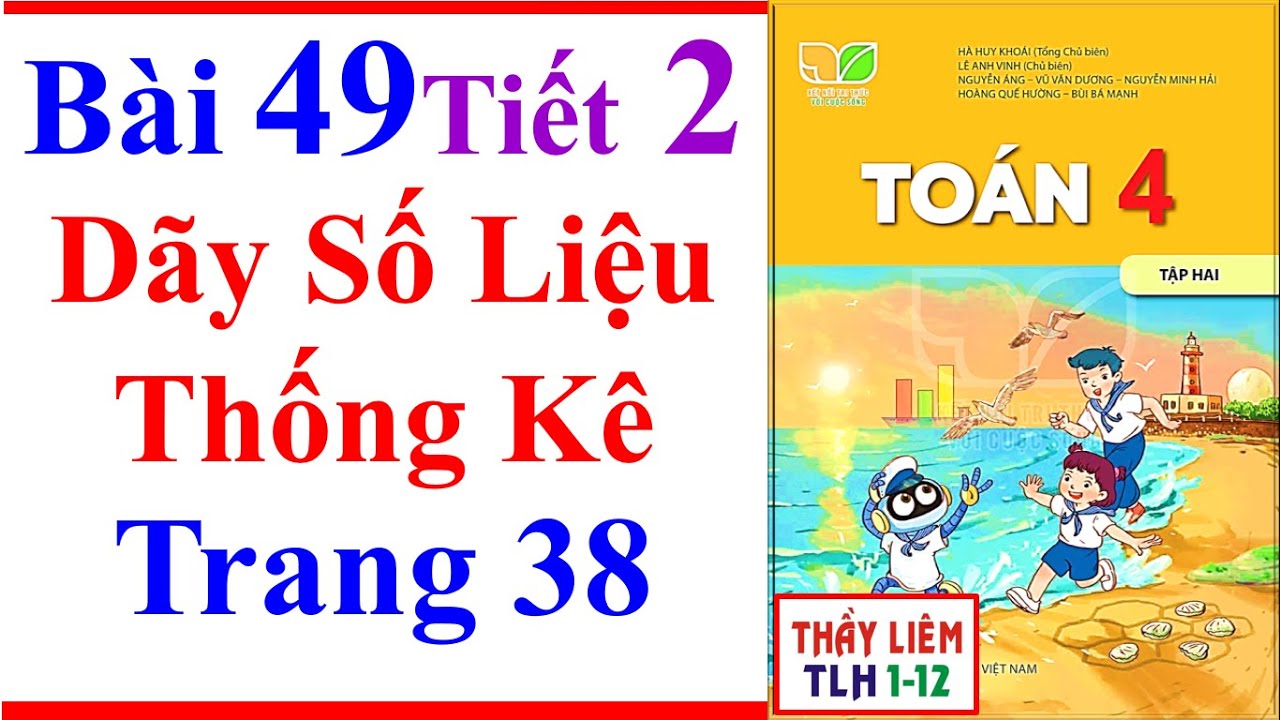 Toán Lớp 4 Bài 49 | Dãy Số Liệu Thống Kê | Trang 38 | Kết Nối Tri Thức | Tiết 2 | Tập 2