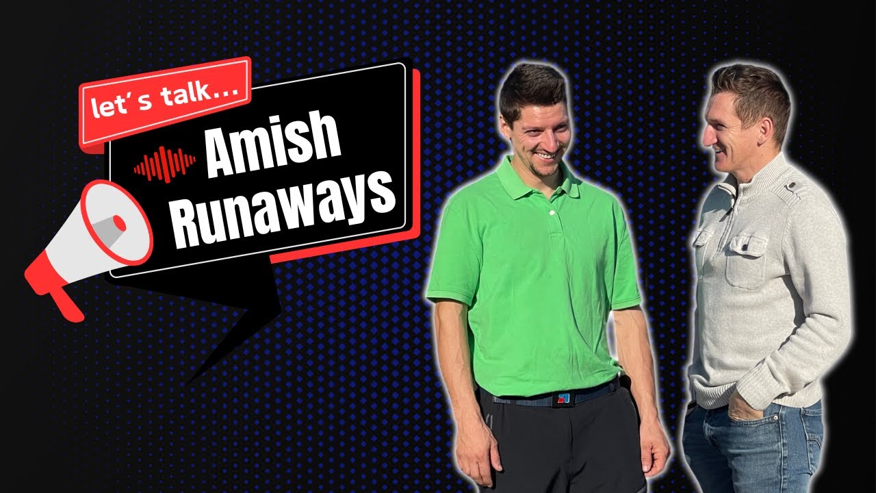 Ep. 5 | Leaving The Amish why?