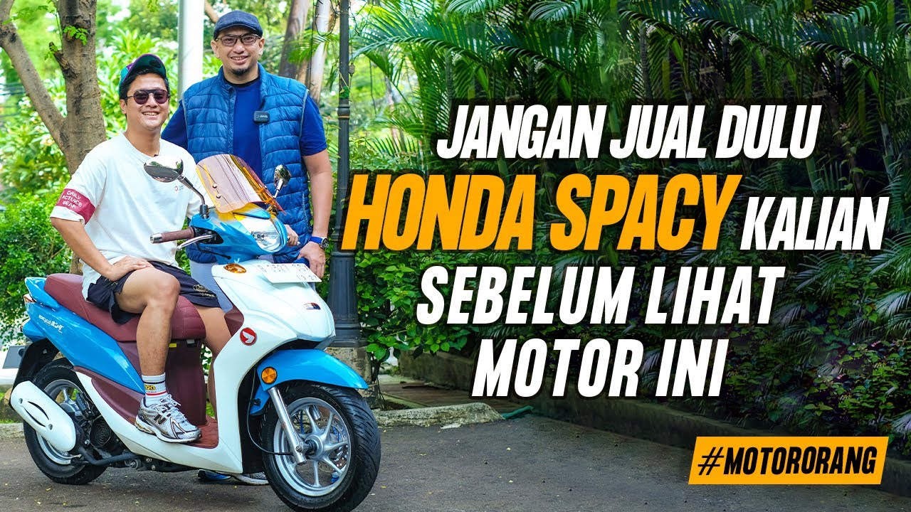 HONDA SPACY MOTOR YANG TIDAK LAKU?  #MotorOrang