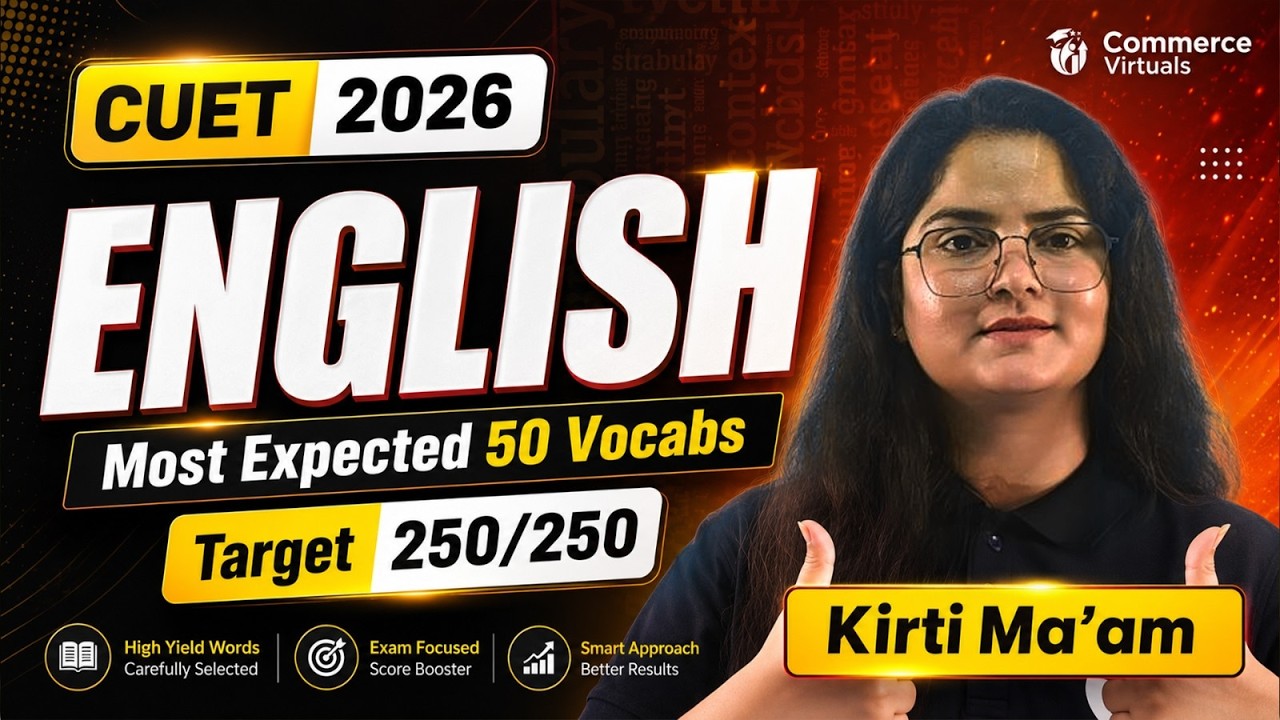 CUET 2026 English 🔥 Most Expected 50 Vocabs | Kirti Ma'am LIVE