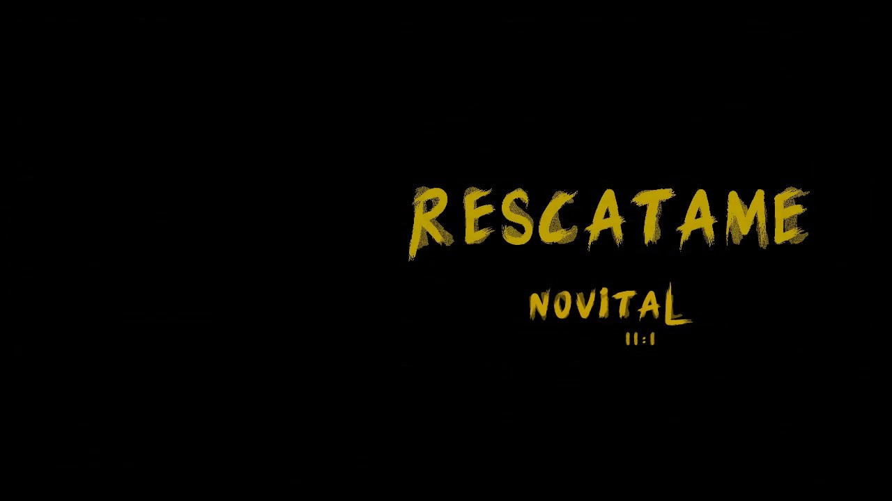 NOVITAL- Resc&aacute;tame (Preview)