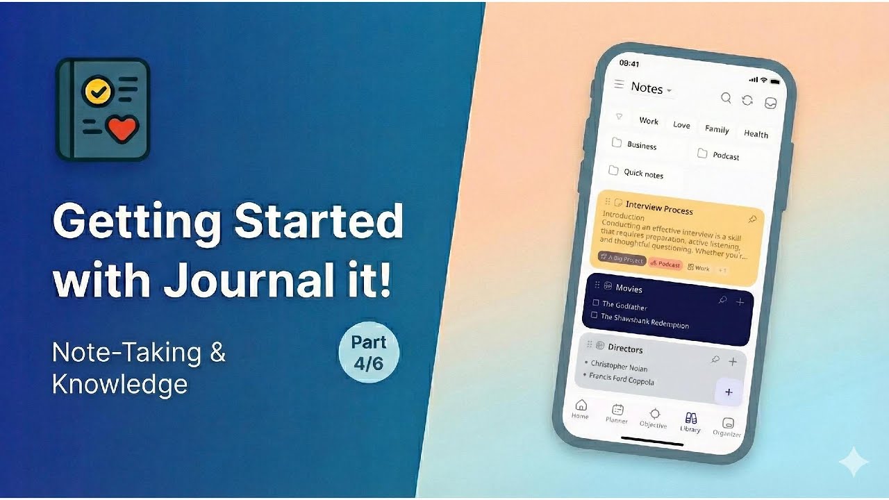 Getting Started with Journal it! (4/6) - Note-Taking & Knowledge