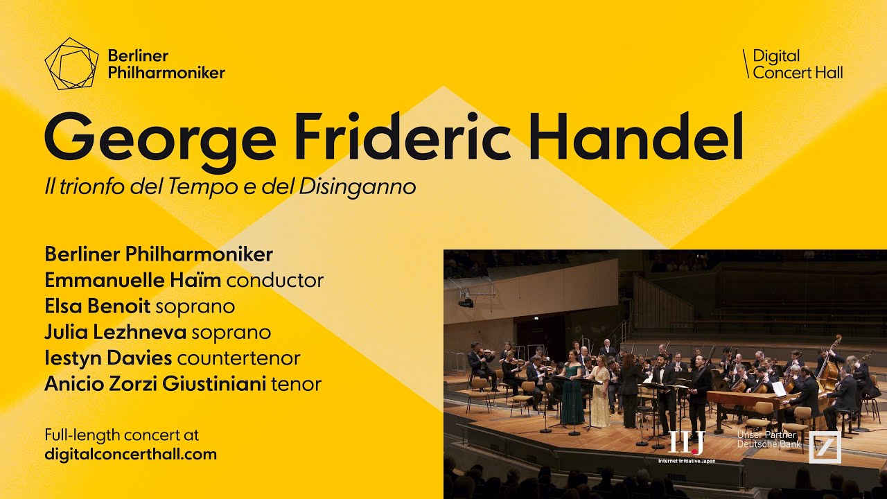 Handel: Il trionfo del Tempo e del Disinganno / Emmanuelle Ha&iuml;m &middot; Berliner Philharmoniker