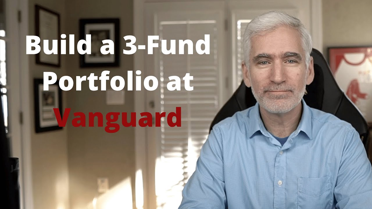 How to Set Up a 3 Fund Portfolio in Vanguard