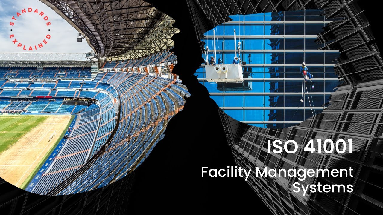 ISO 41001 Facility Management Systems