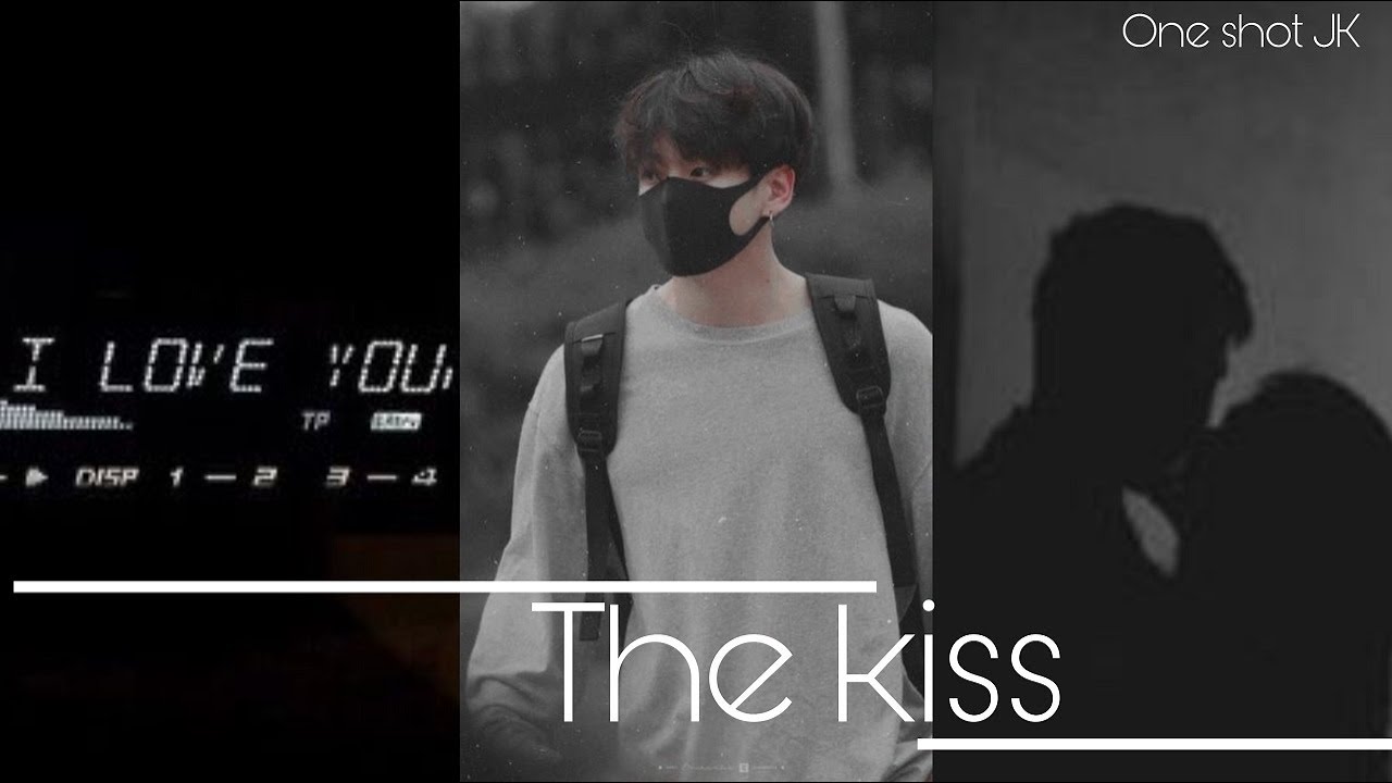 [BTS/FF/FR]𝕋𝕙𝕖 𝕜𝕚𝕤𝕤-Jungkook OneShot