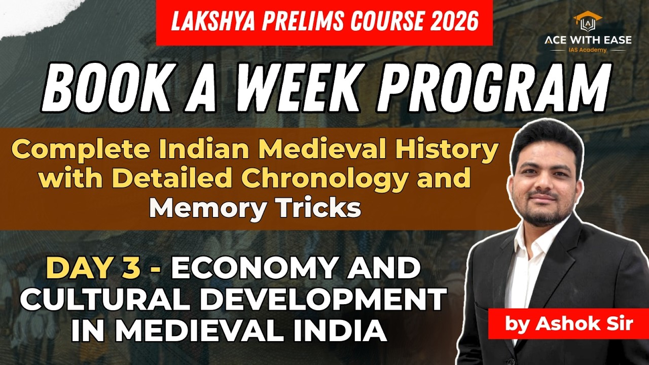 Medieval History | Day 3 - Economy & Cultural Developments in Medieval India | Lakshya Prelims 2026