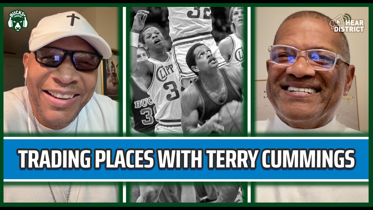 Terry Cummings on the Marques Johnson Trade, Bucks vs. the World & NBA Fights (Hear District Ep. 99)