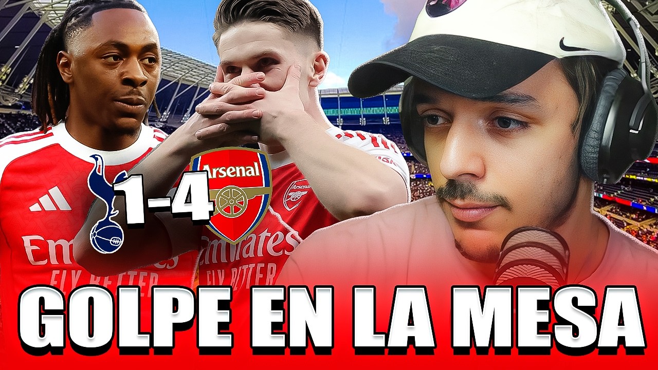 PREMIER GANADA: ARSENAL 4-1 AL TOTTENHAM!!! / BENITO SDR