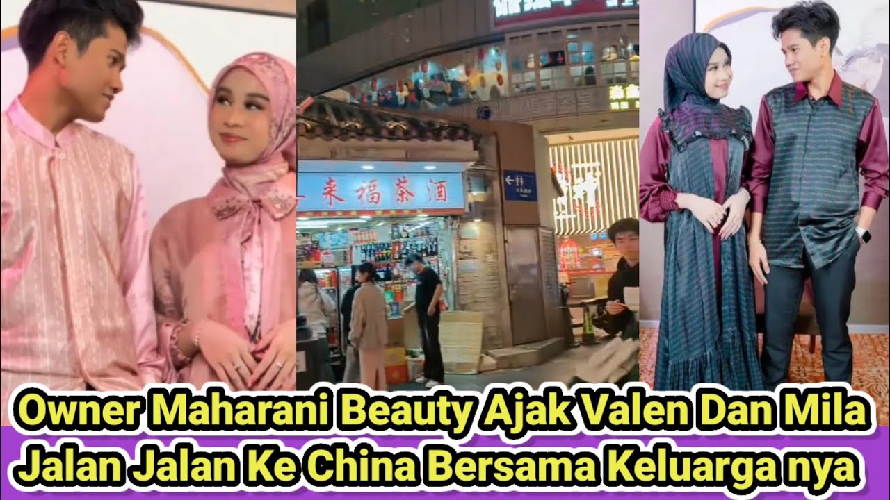 Owner Maharani Beauty Ajak Valen Dan MilaJalan Jalan Ke China Bersama Keluarga nya !!!!