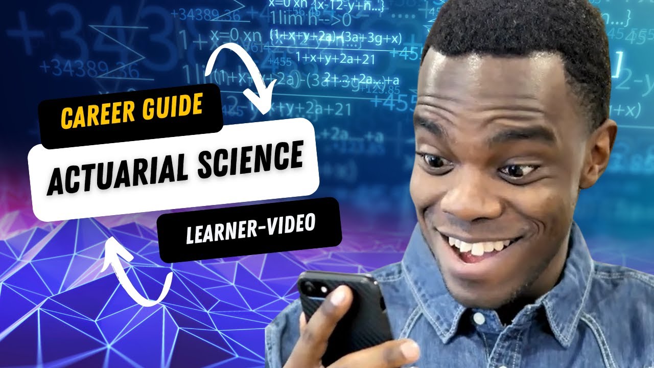 Actuarial Science Career Guide Video - for Learners