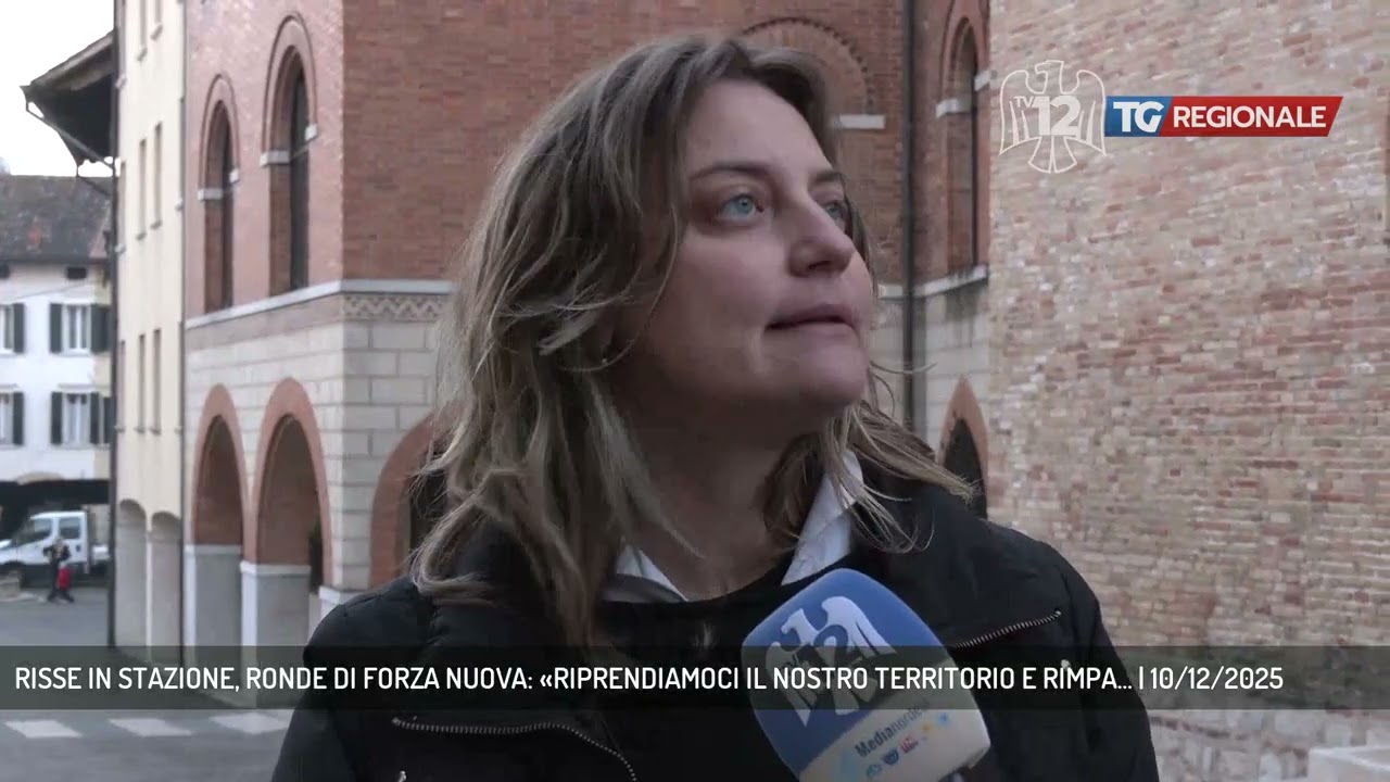 RISSE IN STAZIONE, RONDE DI FORZA NUOVA: «RIPRENDIAMOCI IL NOSTRO TERRITORIO E RIMPA... | 10/12/2025