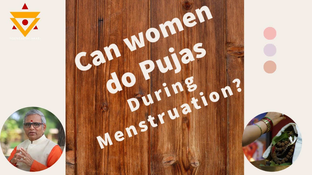 Can Women do Puja during Menstruation?-  Sri Guru Karunamaya