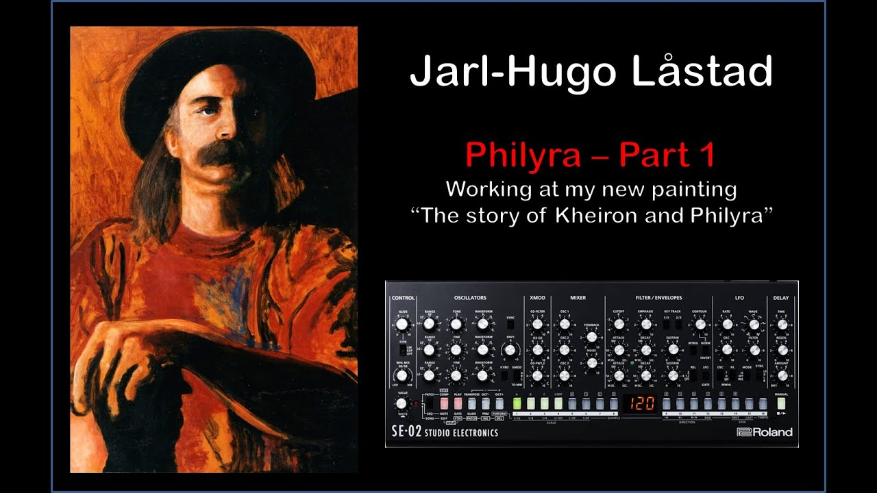Jarl-Hugo Låstad - Painting Philyra - Part 1