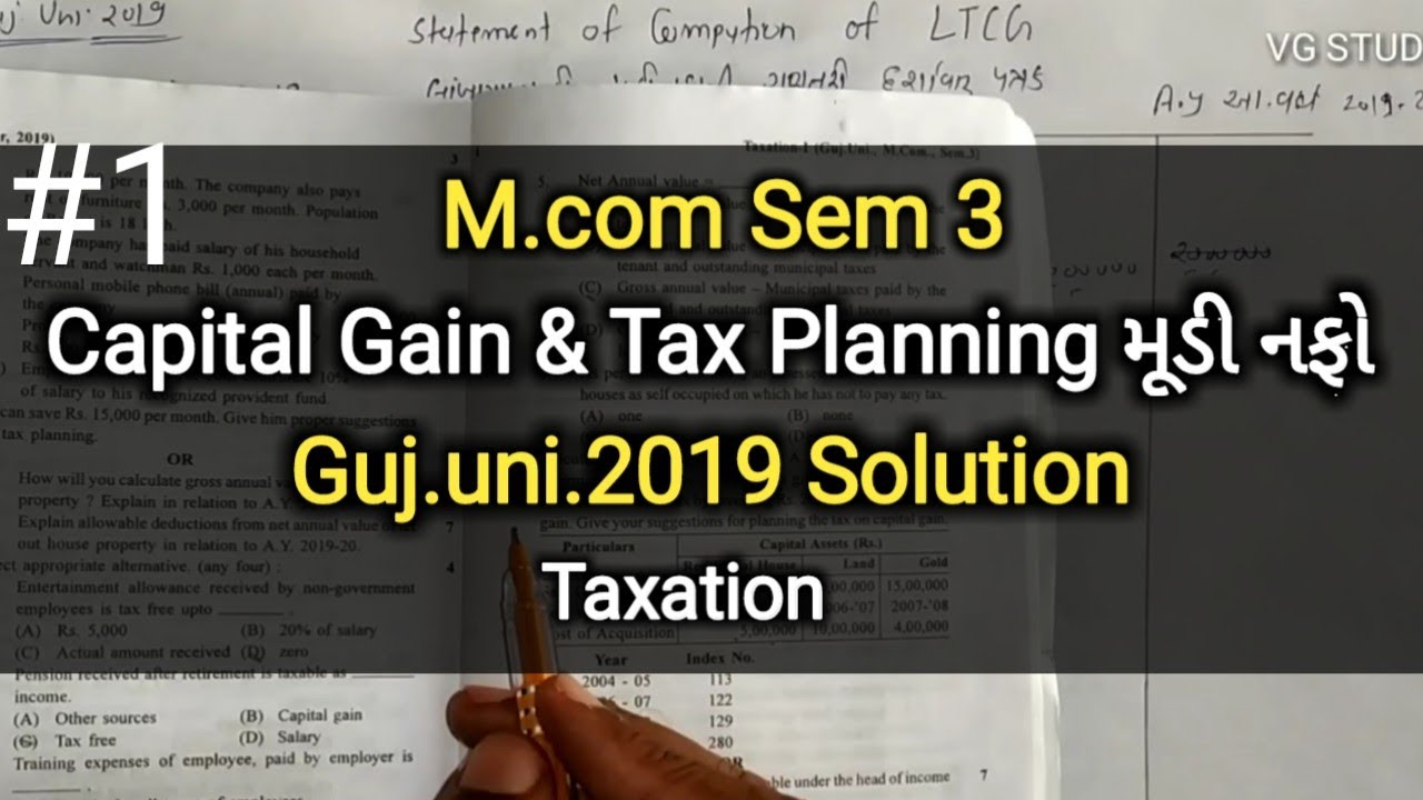 #1 Capital Gain & Tax Planning મૂડી નફો અને કર આયોજન | M.com Sem 3 | Guj.uni.2019 | Taxation