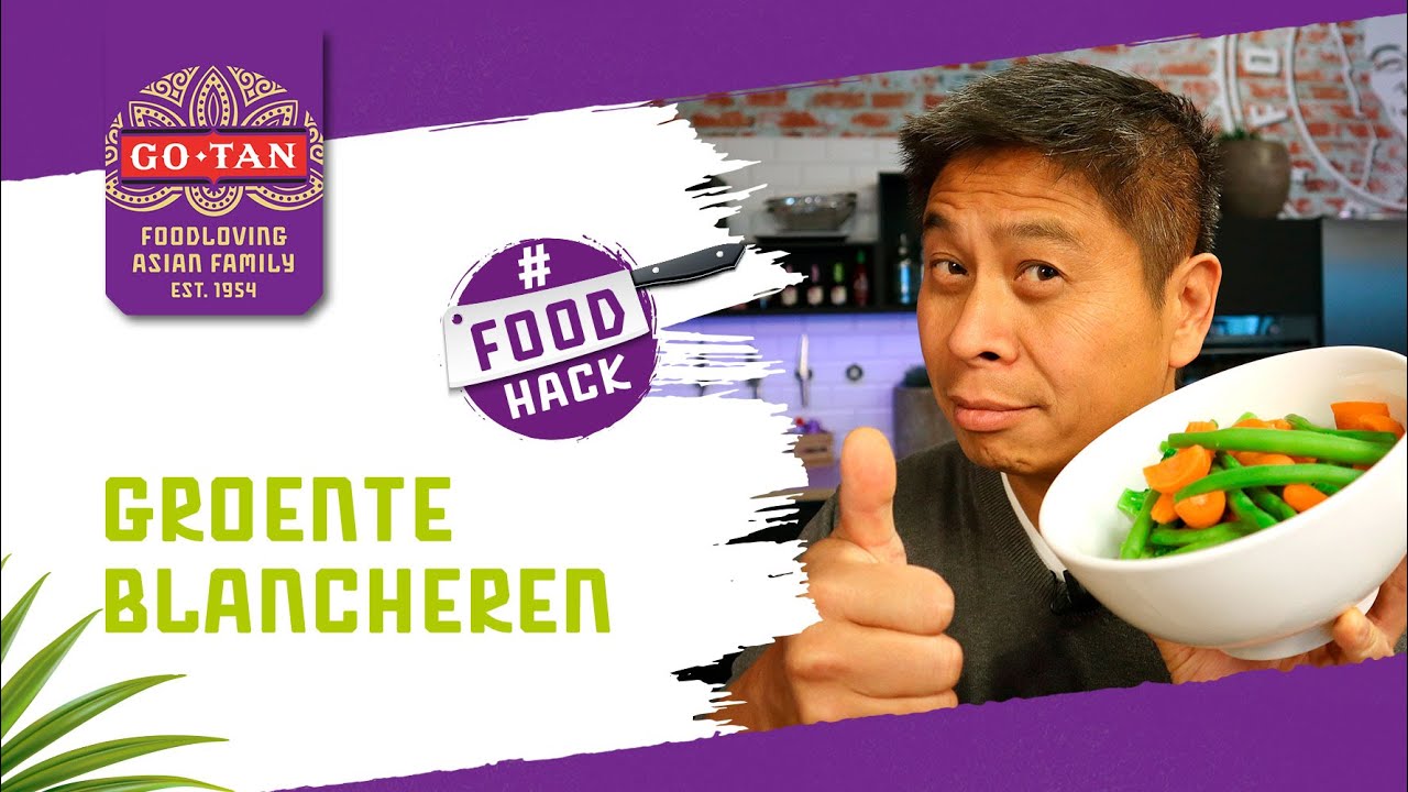 Groenten blancheren: Hoe doe je dat? | Han's Foodhacks | Go-Tan
