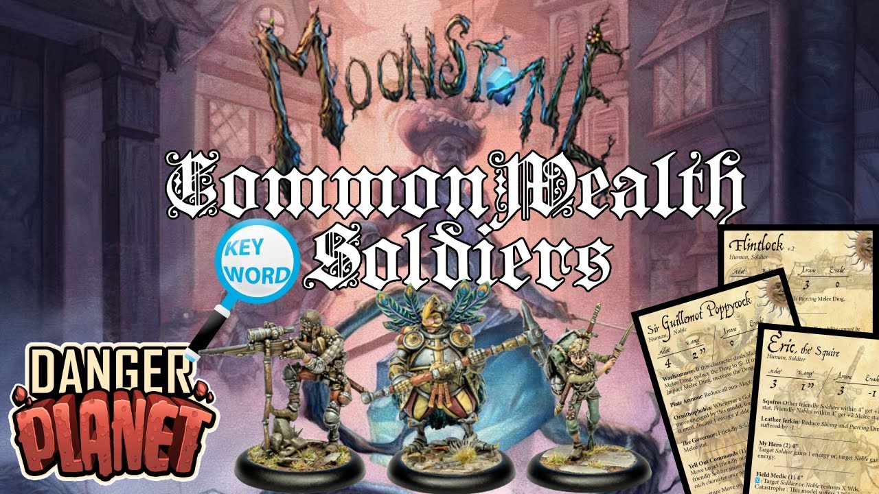 Moonstone Keyword Faction Focus: Commonwealth Soldiers