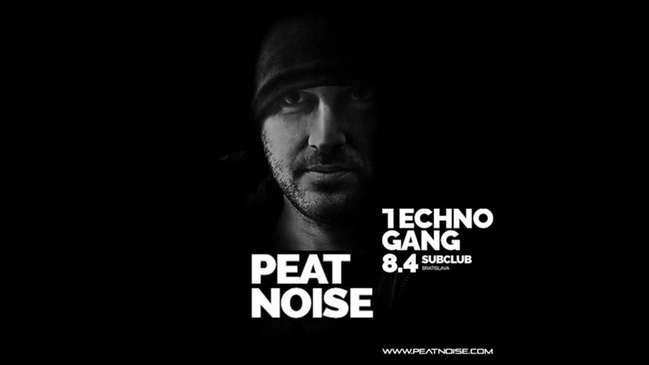 Peat Noise @ TECHNO GANG, Subclub, Bratislava (Slovakia) (08.APR.2016)