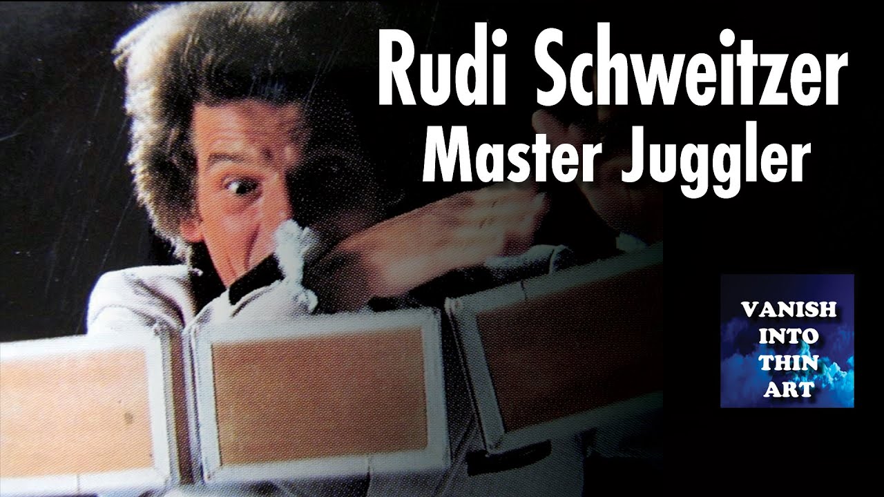 Rudi Schweitzer MASTER JUGGLER - Come on... Life's Short. Watch a Juggler, for Pete's Sake!