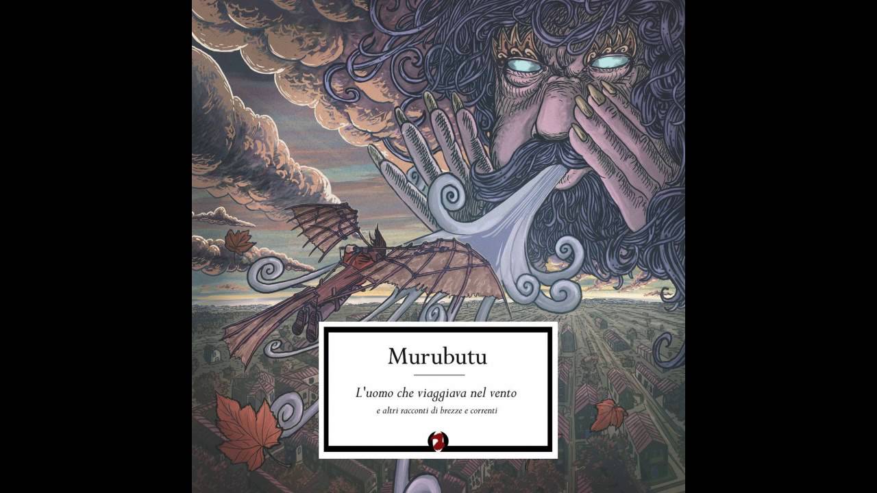Murubutu - L'uomo che viaggiava nel vento - feat. Amelivia (Prod. DJ West)