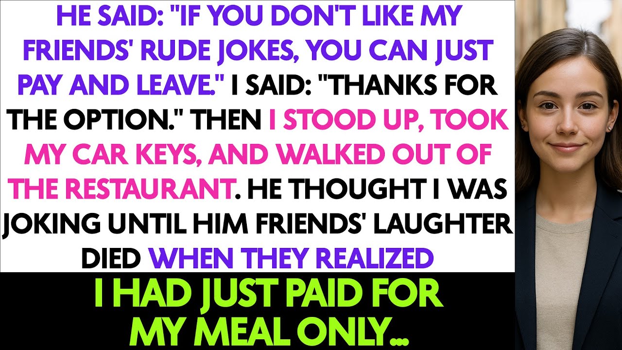 He Said: "If You Don't Like My Friends' Rude Jokes, You Can Just Pay And Leave."