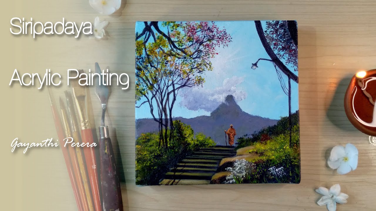 Siripadaya - Sri Lanka - Acrylic Painting - Speed Painting - Gayanthi Perera