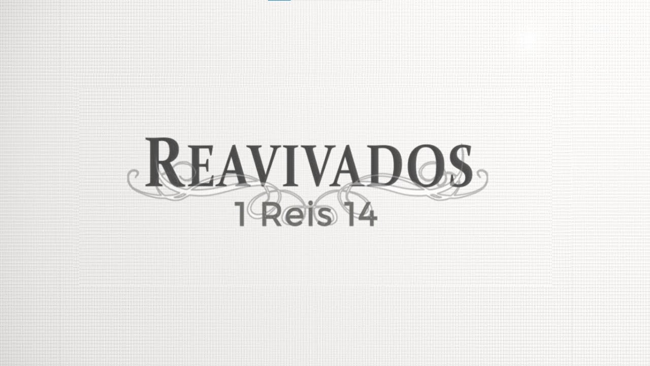 #Reavivados | I REIS 14