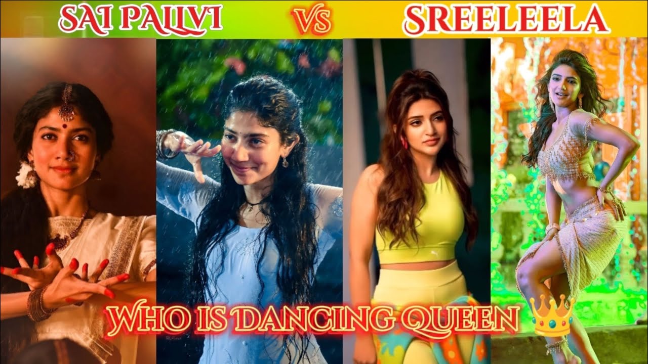 Sai Pallavi vs Sreeleela Dance comparison ll who is Dancing Queen 👑 ll 