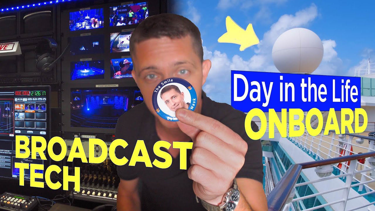 One day in the life of a Broadcast Technician onboard cruise ship