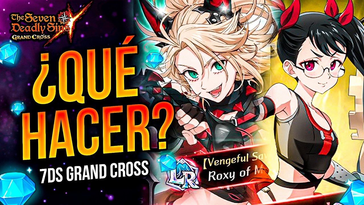 ¿VALENTI BANCA O PRÓXIMA COLLAB? 💎 + ROXY LR MEJOR EQUIPAMIENTO! 🙂 | Seven Deadly Sins: Grand Cross