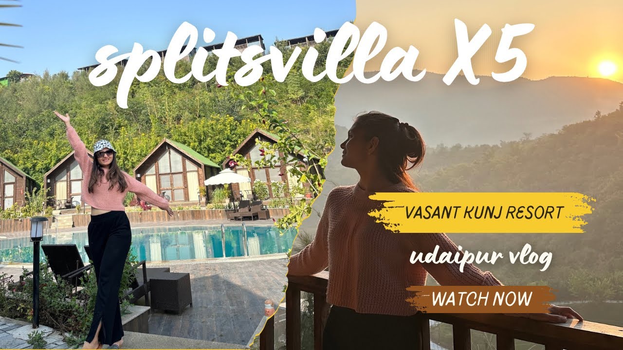 Splitsvilla x5shoot location😍 | udaipur vlog | staycation | last day