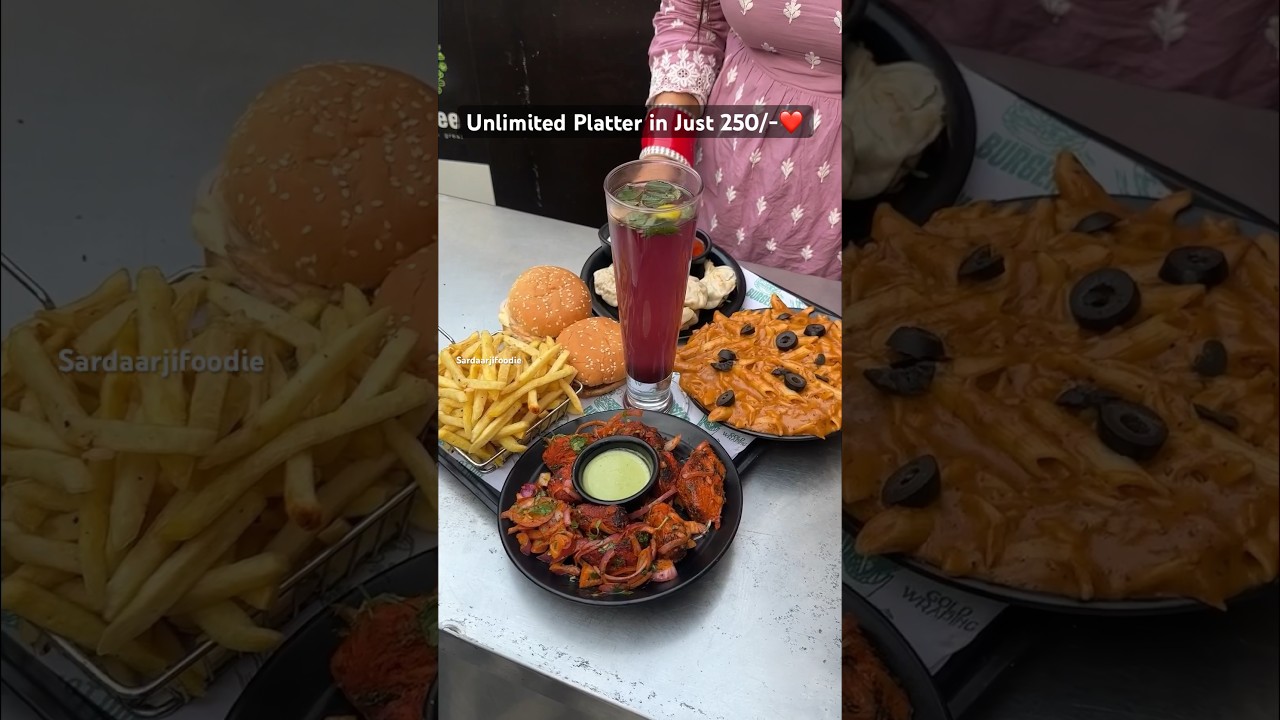 Unlimited platter in just 250/-❤️ #chaap #pasta #fries #burger #momos #streetfoodindia #foodies