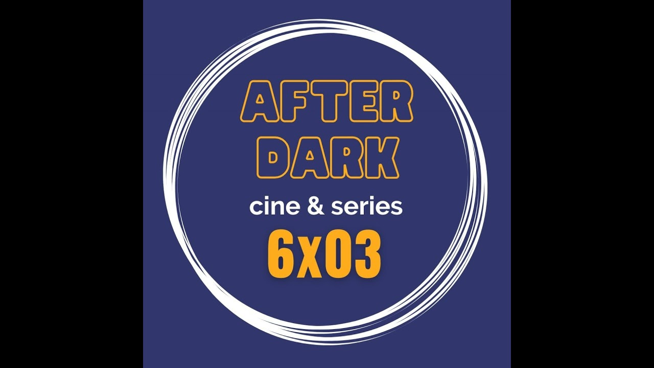 After Dark - 6x03: El trance de un domingo sin resaca
